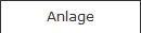 Anlage