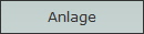 Anlage