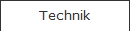 Technik