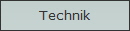 Technik